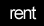 rent